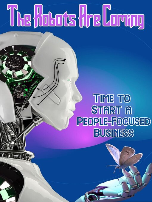 Title details for The Robots Are Coming by Joshua King - Available